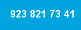 923 821 73 41